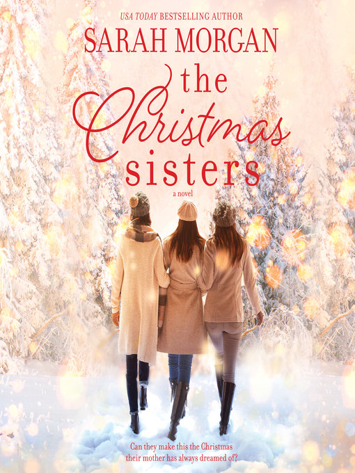 Title details for The Christmas Sisters by Sarah Morgan - Available